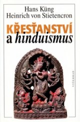 kniha Křesťanství a hinduismus na cestě k dialogu, Vyšehrad 1997