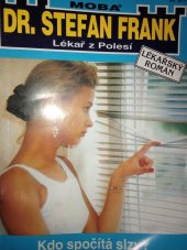 kniha Kdo spočítá slzy? Carině je dvaadvacet, je slavná, žádoucí - a má trpké tajemství, MOBA 1998