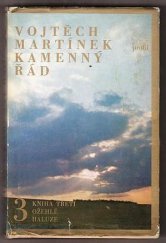 kniha Kamenný řád Kniha 3, - Ožehlé haluze - (románová trilogie)., Profil 1977