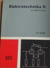 kniha Elektrotechnika [Díl] 2 učebnice pro 3. roč. stř. prům. škol hornických., SNTL 1986