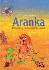 kniha Aranka pes - člen rodiny, Zdeněk Susa 2004