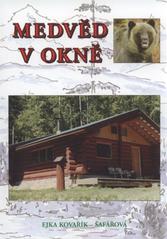 kniha Medvěd v okně kanadský příběh s moravským začátkem, Šimon Ryšavý 2009