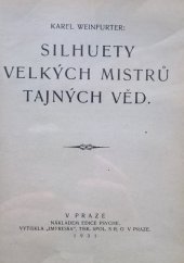 kniha Silhuety velkých mistrů tajných věd, Edice Psyche 1931