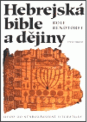 kniha Hebrejská bible a dějiny úvod do starozákonní literatury, Vyšehrad 2000