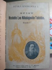 kniha Spisy Hraběte Lva Nikolajeviče Tolstého. Svazek I, J. Otto 1889