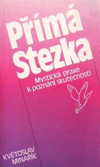 kniha Přímá stezka Mystická praxe k poznání skutečnosti, Canopus 1990