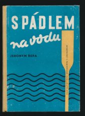 kniha S pádlem na vodu, Sportovní a turistické nakladatelství 1959