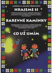 kniha Co už umím tématický blok Hrajeme si od jara do zimy, 10. téma, Plus 2007