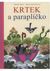 kniha Krtek a paraplíčko, Albatros 2011