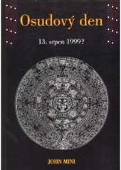 kniha Osudový den co nás čeká 13.8.1999, Volvox Globator 1999