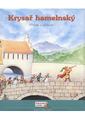 kniha Krysař hamelnský příběh o slibech, Reader’s Digest 2009