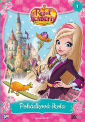 kniha Regal Academy 1. - Pohádková škola, CooBoo 2017