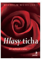 kniha Hlasy ticha 365 myšlenek o tichu, Portál 2007