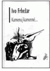 kniha Kamenuj kamenné-, Volvox Globator 1997