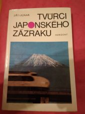 kniha Tvůrci japonského zázraku, Horizont 1970