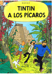 kniha TinTinova dobrodružství 23. - Tintin a los Pícaros, Albatros 2017