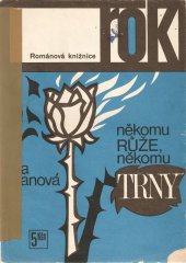 kniha Někomu růže, někomu trny, Vyšehrad 1970