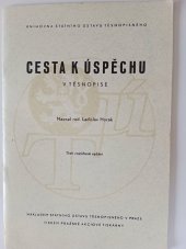 kniha Cesta k úspěchu v těsnopise, Státní ústav těsnopisný 1947
