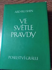 kniha Ve světle pravdy poselství grálu, Stiftung Gralsbotschaft 2004