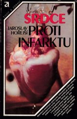 kniha Srdce proti infarktu, Avicenum 1986