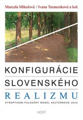 kniha Konfigurácie slovenského realizmu Synopticko-pulzačný model kultúrneho javu, Host 2016