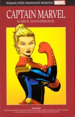 kniha Nejmocnější hrdinové Marvelu Captain Marvel (Carol Danversová), Hachette 2018