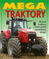 kniha Mega traktory, Egmont 2023