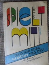 kniha Spielt mit! televizní kurs němčiny pro děti, Albatros 1990