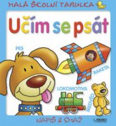 kniha Učím se psát malá školní tabulka - napiš & smaž, Rebo 2008