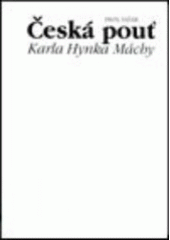 kniha Česká pouť Karla Hynka Máchy, Karolinum  1999