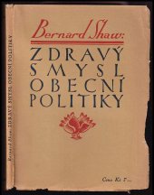 kniha Zdravý smysl obecní politiky, Antonín Svěcený 1925