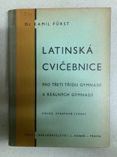 kniha Latinská cvičebnice pro třetí třídu gymnasií a reálných gymnasií, I.L. Kober 1942