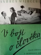 kniha V boji o člověka nové stránky z chirurgova alba, Novina 1940