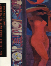 kniha Ein Meister moderner Textilkunst Antonín Kybal [Monografie], Artia 1960