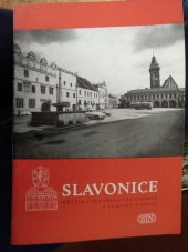 kniha Slavonice Městská památková rezervace a památky v okolí, Sportovní a turistické nakladatelství 1967