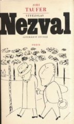 kniha Vítězslav Nezval literární studie, Práce 1976