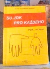 kniha Su jok pro každého, Akademie Su jok 1999