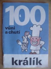 kniha 100 vůní a chutí - králík, Novum 1991