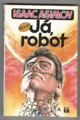 kniha Já, robot, Ivo Železný 1993