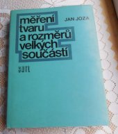 kniha Měření tvaru a rozměrů velkých součástí, SNTL 1982