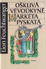 kniha Ošklivá vévodkyně Markéta Pyskatá, Odeon 1993