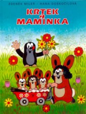 kniha Krtek a maminka, Albatros 2004