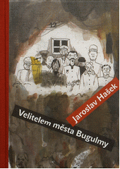 kniha Velitelem města Bugulmy a jiné povídky, Karolinum  2011