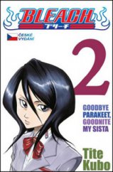 kniha Bleach 2. - Goodbye parakeet, goodnite my sista, Crew 2012