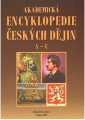 kniha Akademická encyklopedie českých dějin, Historický ústav 2009