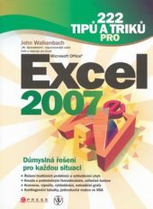 kniha 222 tipů a triků pro Microsoft Office Excel 2007, CPress 2008