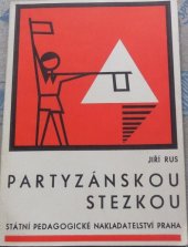 kniha Partyzánskou stezkou, SPN 1979