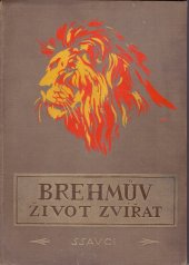 kniha Brehmův illustrovaný život zvířat 2. - Ssavci - sv. 2 Šelmy, psi domácí, Sfinx 1925