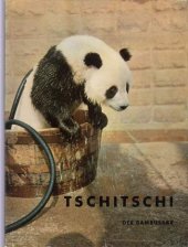 kniha Tschitschi der Bambusbär, Artia 1961