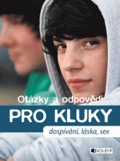 kniha Otázky a odpovědi pro kluky – dospívání, láska, sex, Fragment 2015